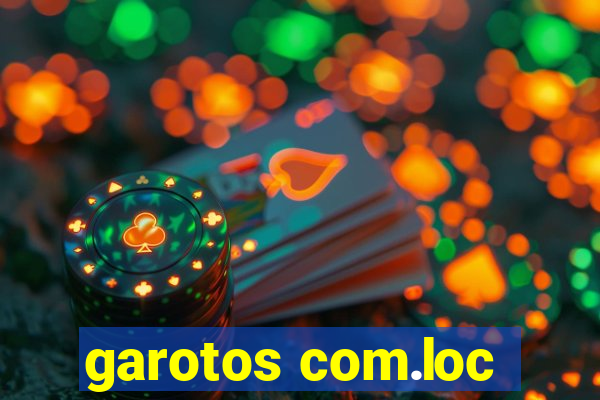 garotos com.loc